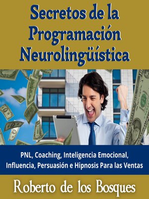 cover image of Secretos de la Programación Neurolingüística